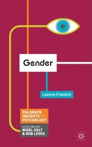 Palgrave Insights in Psychology: Gender